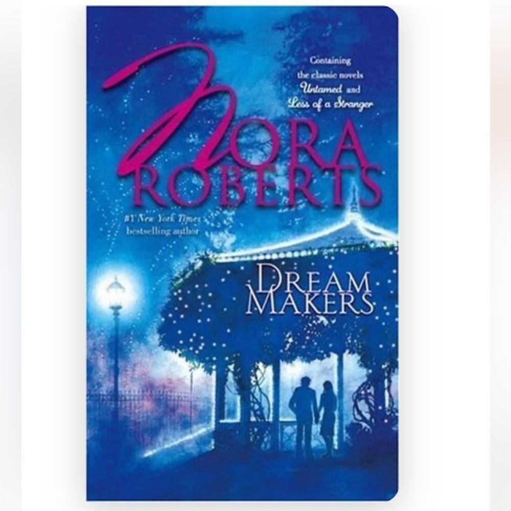 Dream Makers by Nora Roberts